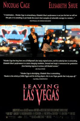 Leaving Las Vegas - Eine Geschichte über verlorenen Glanz und die Suche nach Erlösung!